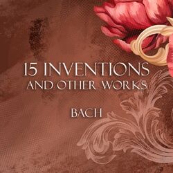 Cover of 15 Inventions, BWV 772-786 and other works - Bach