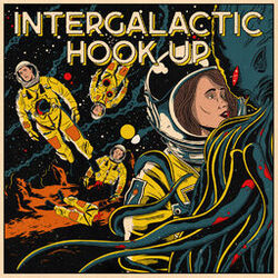 Cover of Intergalactic Hook Up