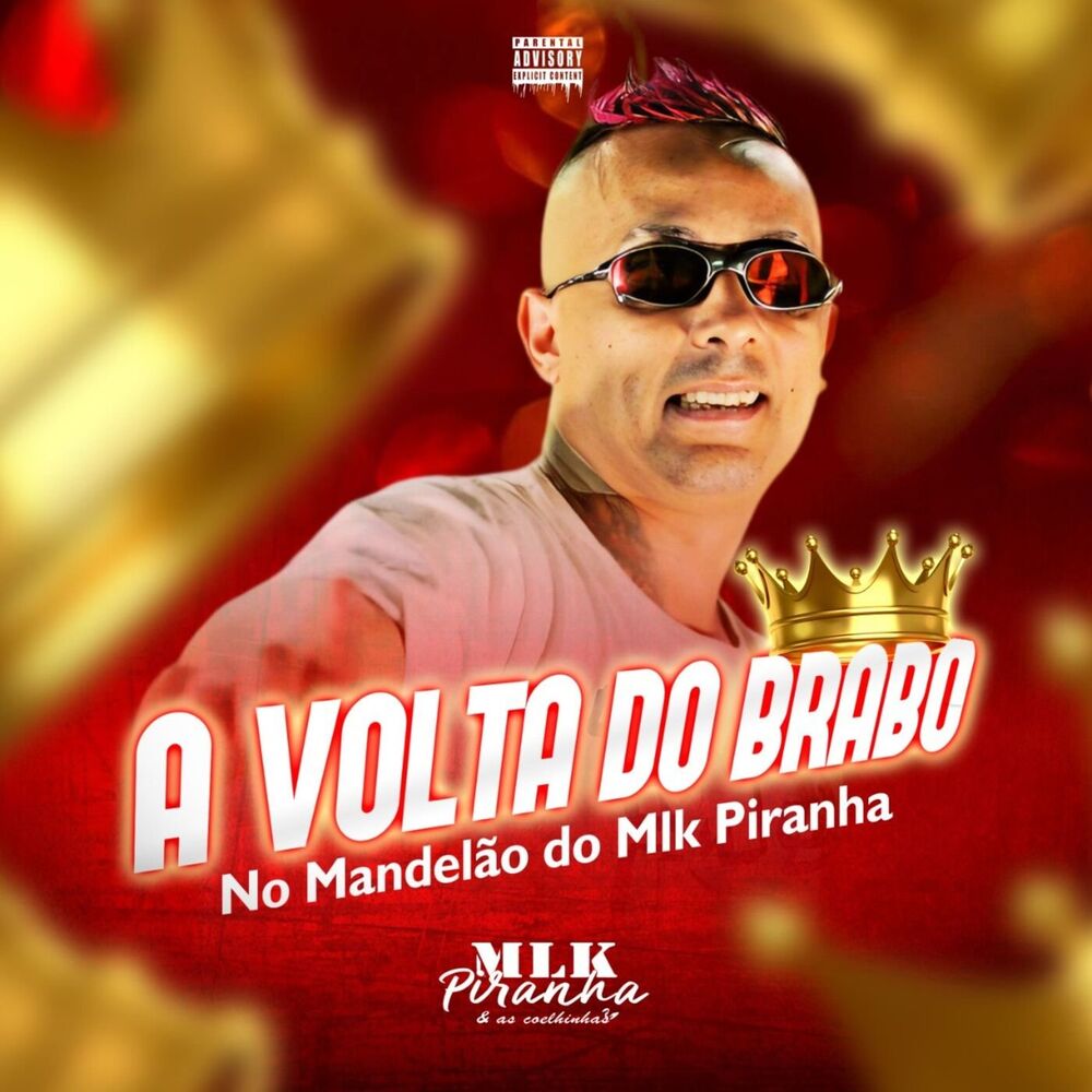 Picture of A Volta do Brabo - no Mandelão do Mlk Piranha