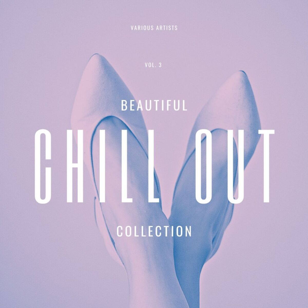 Album cover of Beautiful Chill Out Collection, Vol. 3