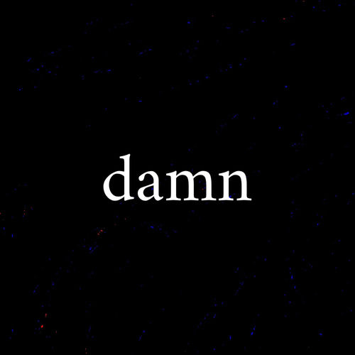 damn