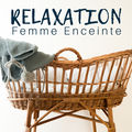 Relaxation Femme Enceinte: Relaxation Enfant Maternelle