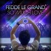 FEDDE  LE GRAND - So Much Love (Record Mix)