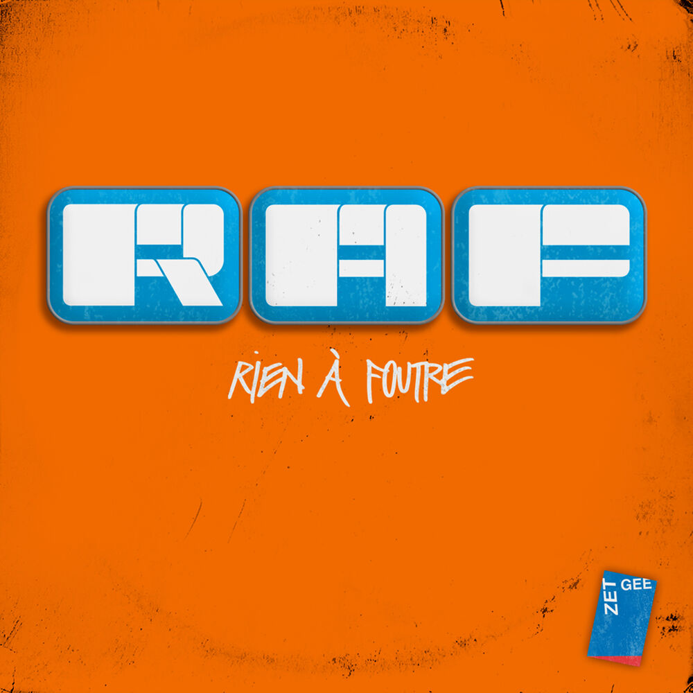 Picture of R.À.F. (Rien à foutre)