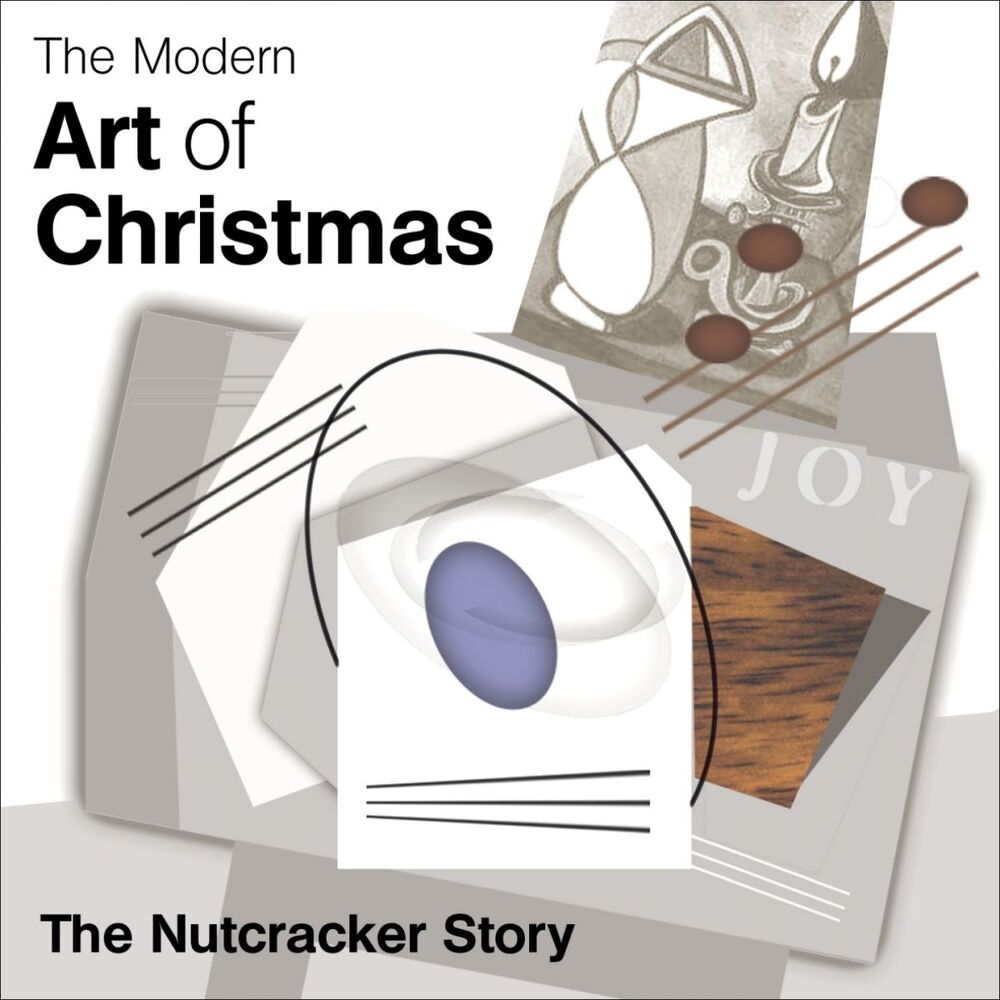 Picture of The Modern Art of Christmas: The Nutcracker Story