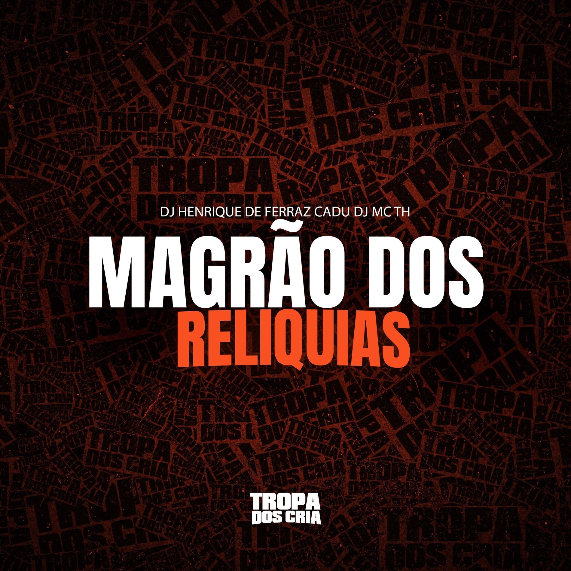 Album cover of MAGRÃO DOS RELIQUIAS