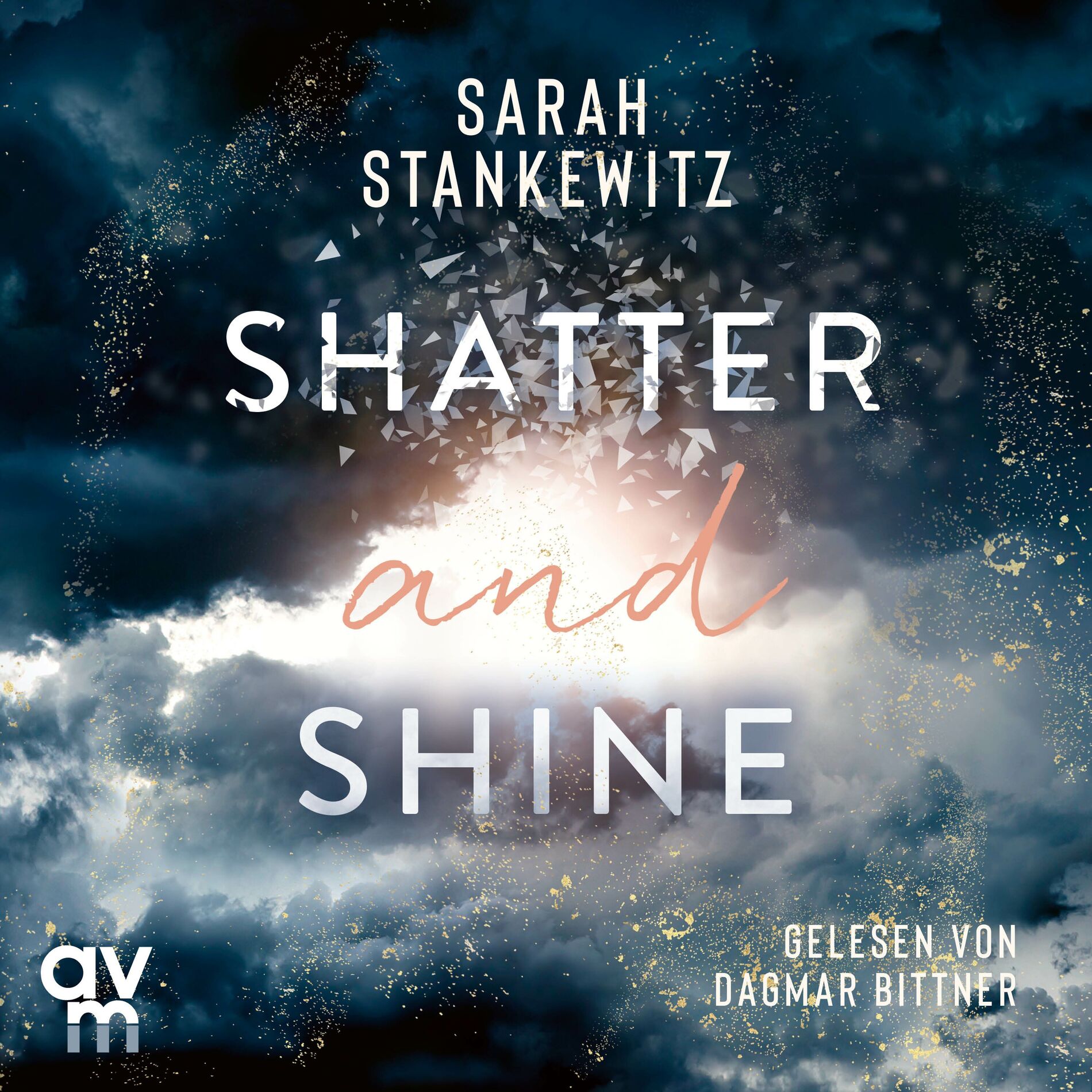 Album cover of Shatter and Shine (Faith-Reihe 2)