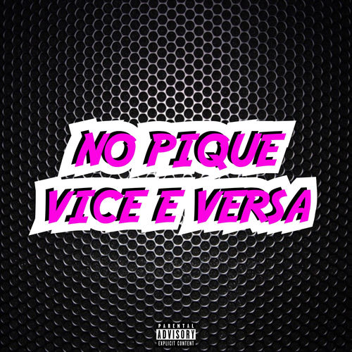 No Pique Vice e Versa