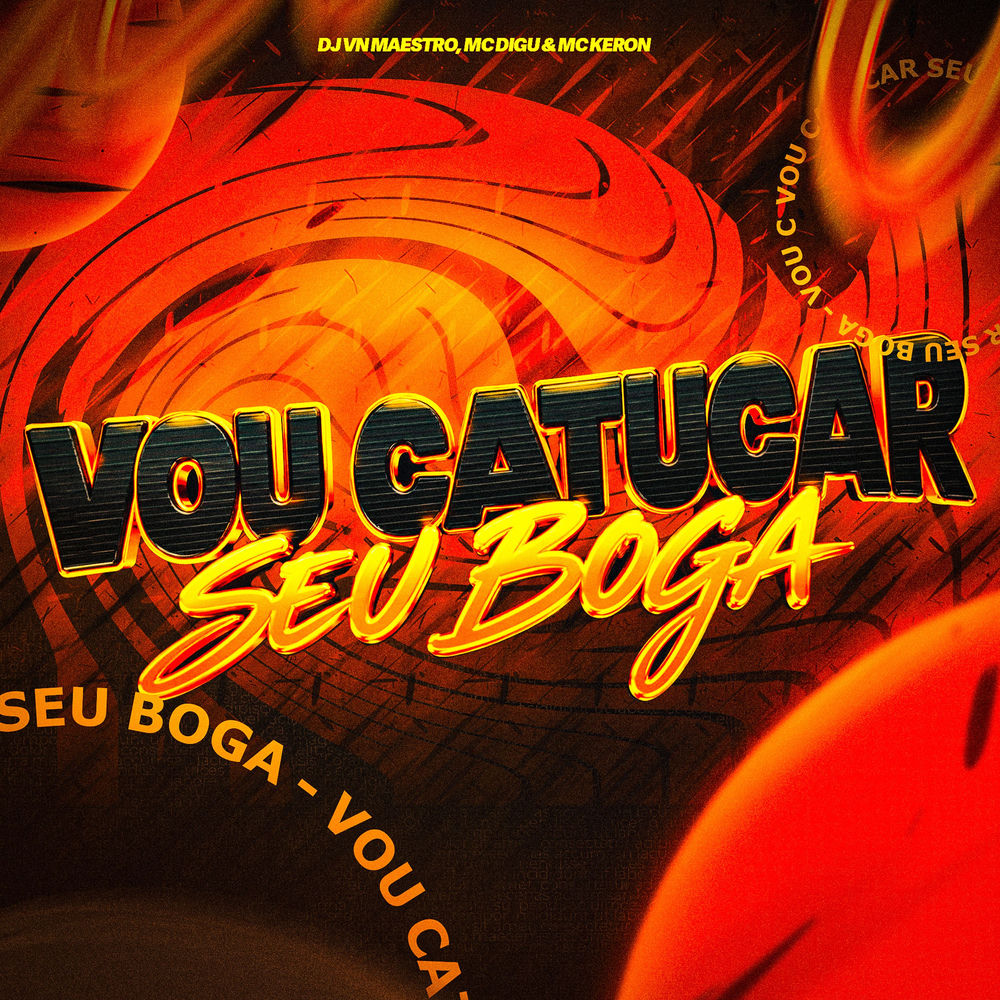 Vou Catucar Seu Boga