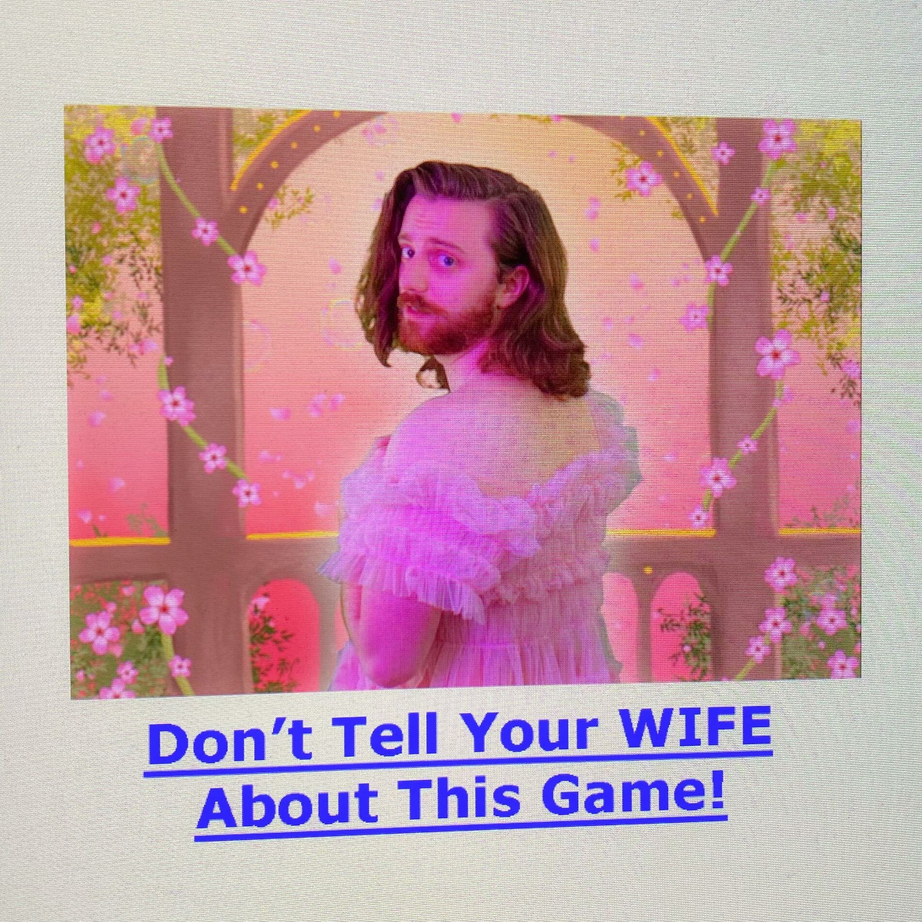 Album cover of Don't Tell Your Wife About This Game