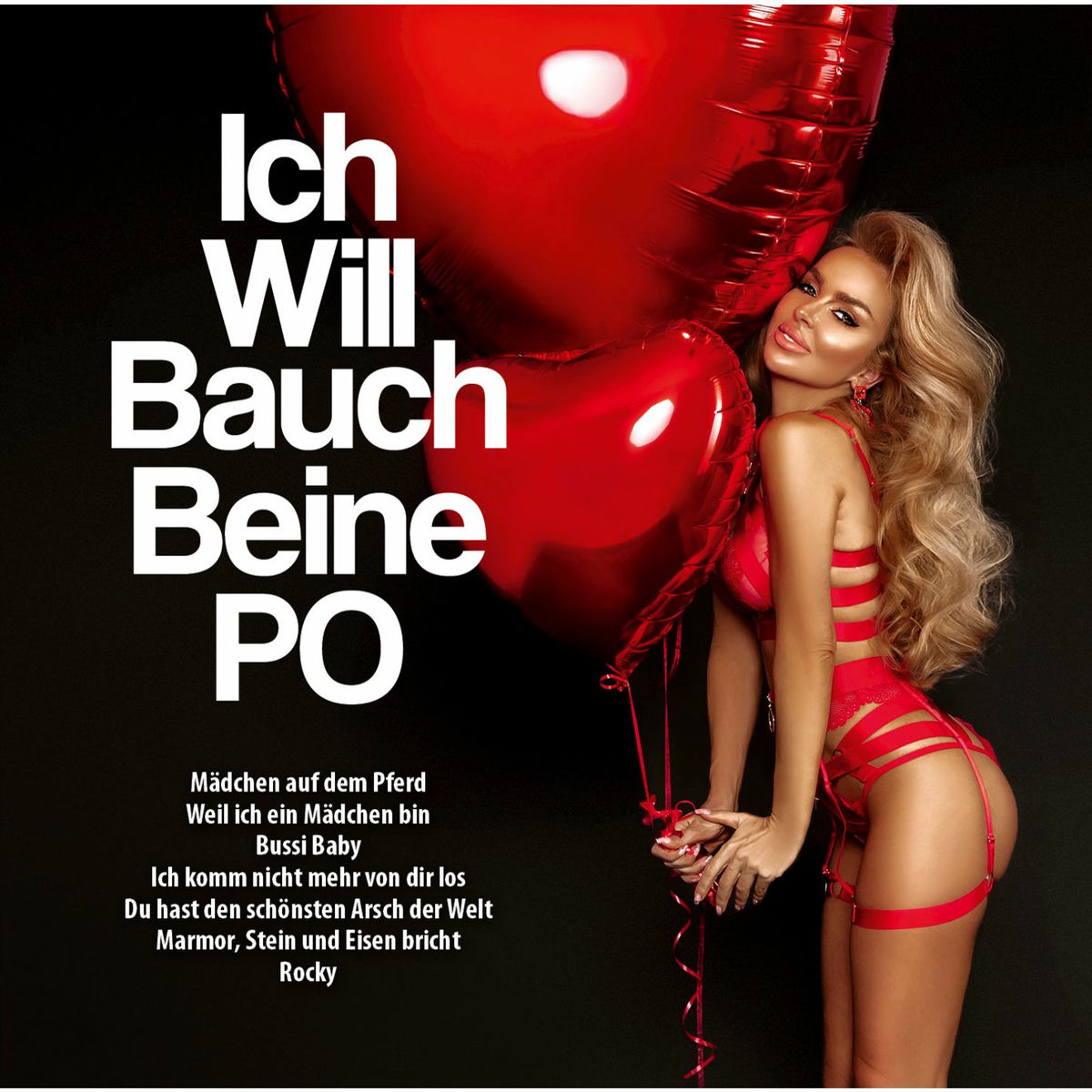 Album cover of Ich will Bauch, Beine, Po