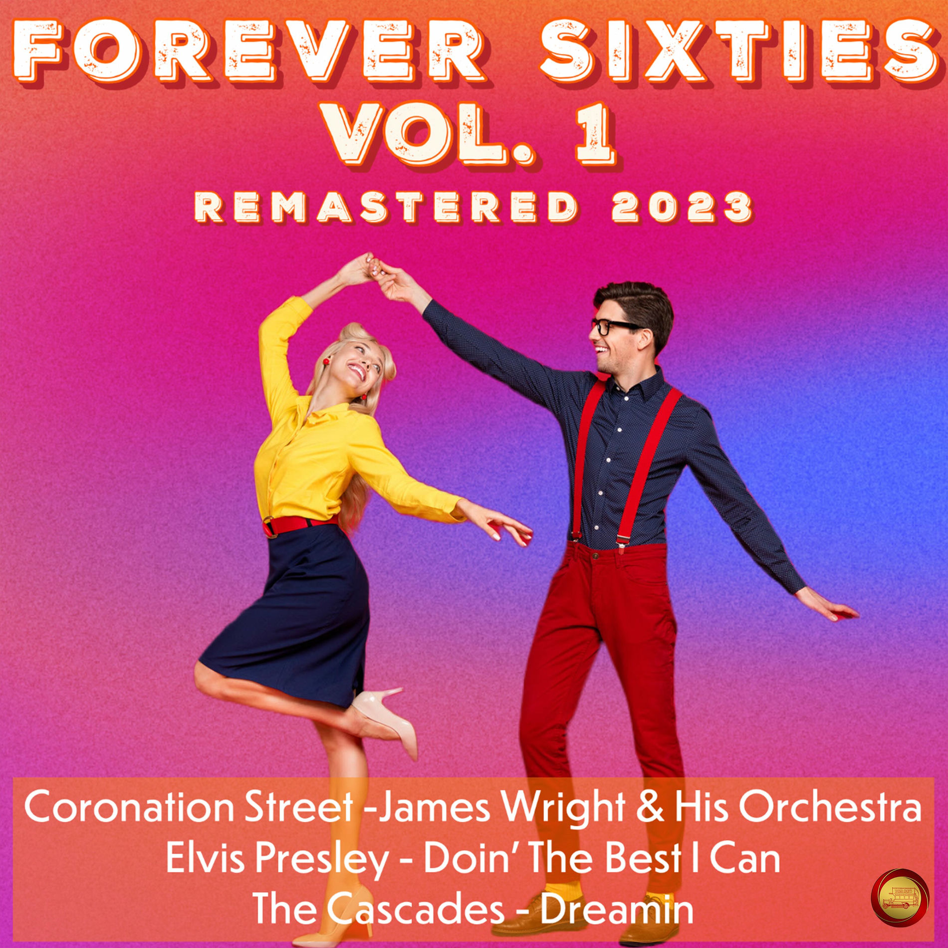 Album cover of Forever Sixties, Vol. 1 (Remastered 2023) (Remastered 2023)