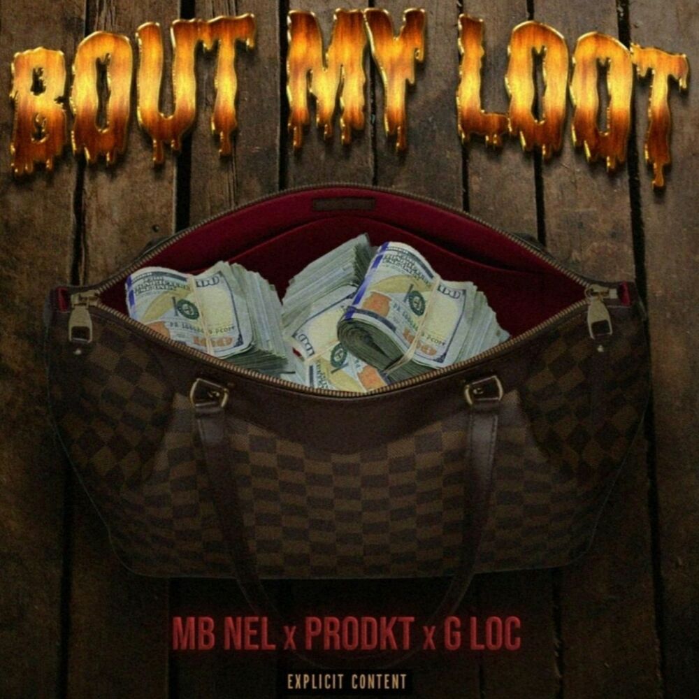 Picture of Bout My Loot (feat. MB Nel)