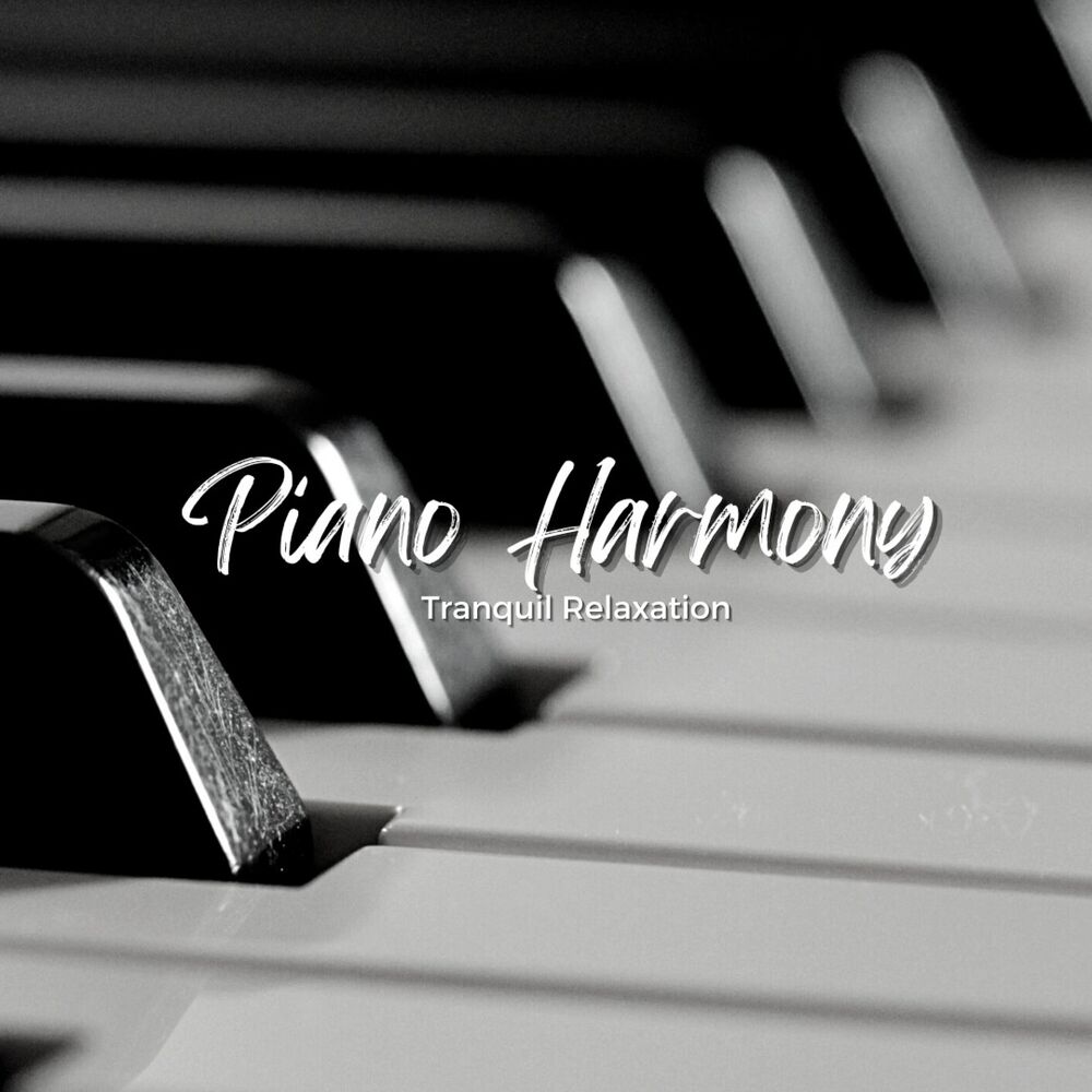 Picture of Piano Harmony: Tranquil Relaxation