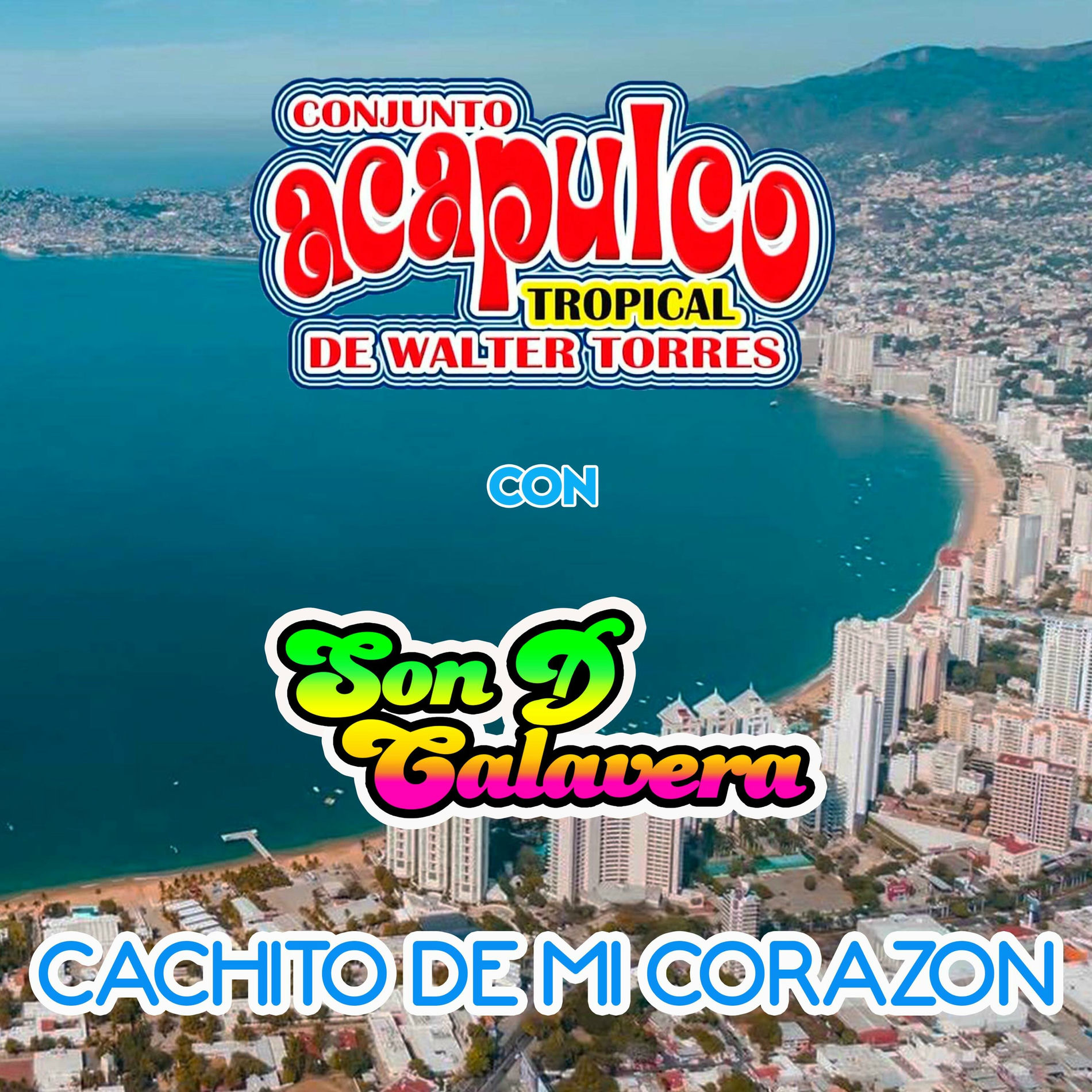 Album cover of Cachito de mi Corazon (feat. Acapulco Tropical)