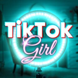 Cover of TikTok Girl