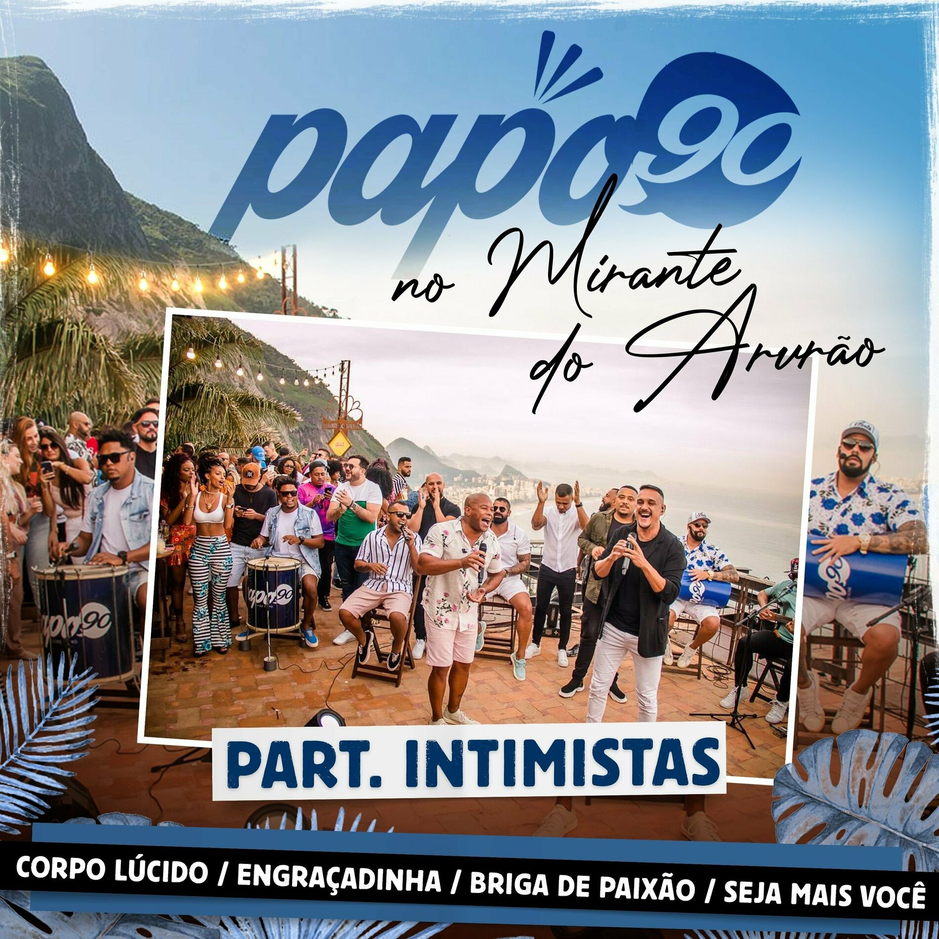 Album cover of No Mirante do Arvrão - Corpo Lúcido / Engraçadinha / Seja Mais Você / Brigas de Paixão