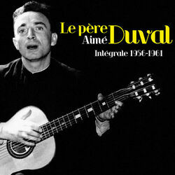 Cover of Le père Aimé Duval: Intégrale 1956-1961