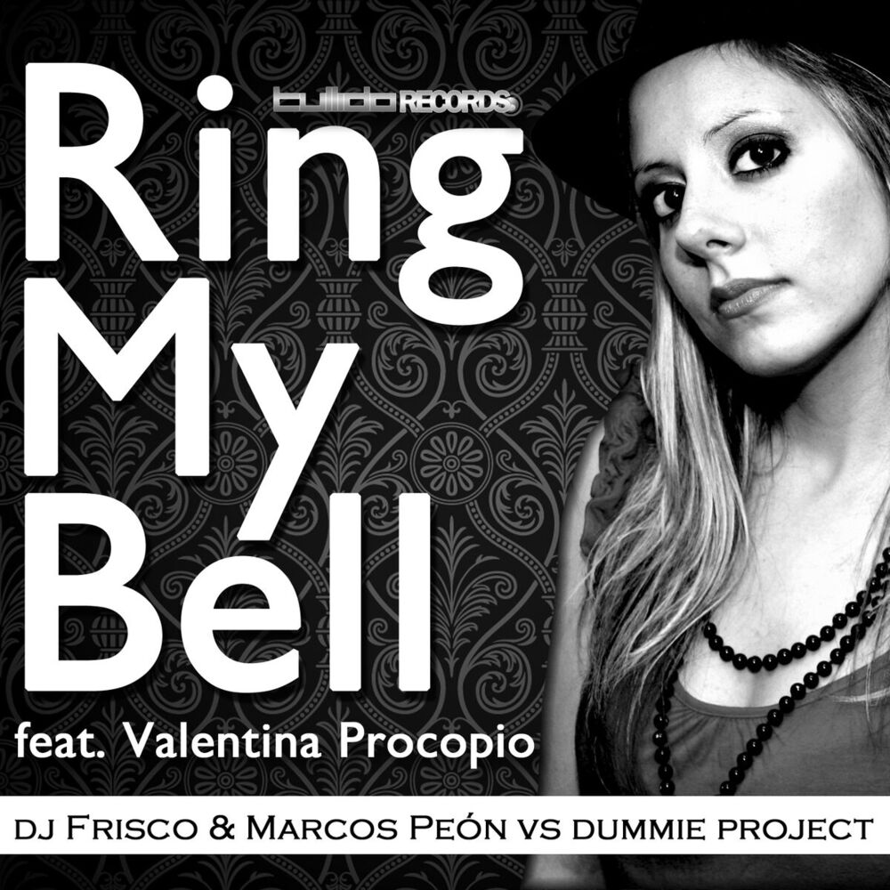 Picture of Ring My Bell (Dj Frisco & Marco Peon vs Dummie Project)