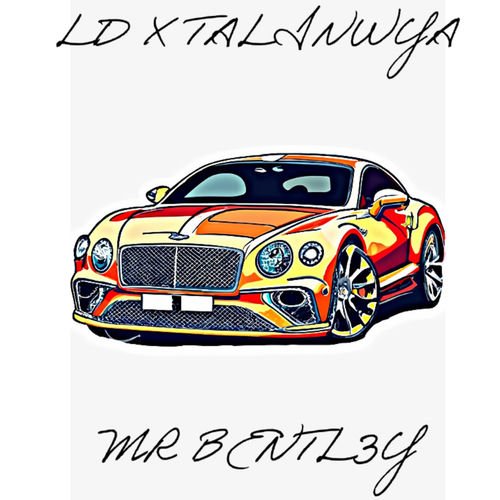 MR BENTL3Y (feat. Talinwya)