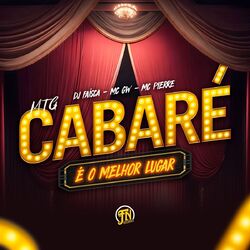Cover of Cabaré É o Melhor Lugar