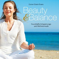 Cover of Beauty & Balance (Dreamlike relaxation and wellnessmusic)
