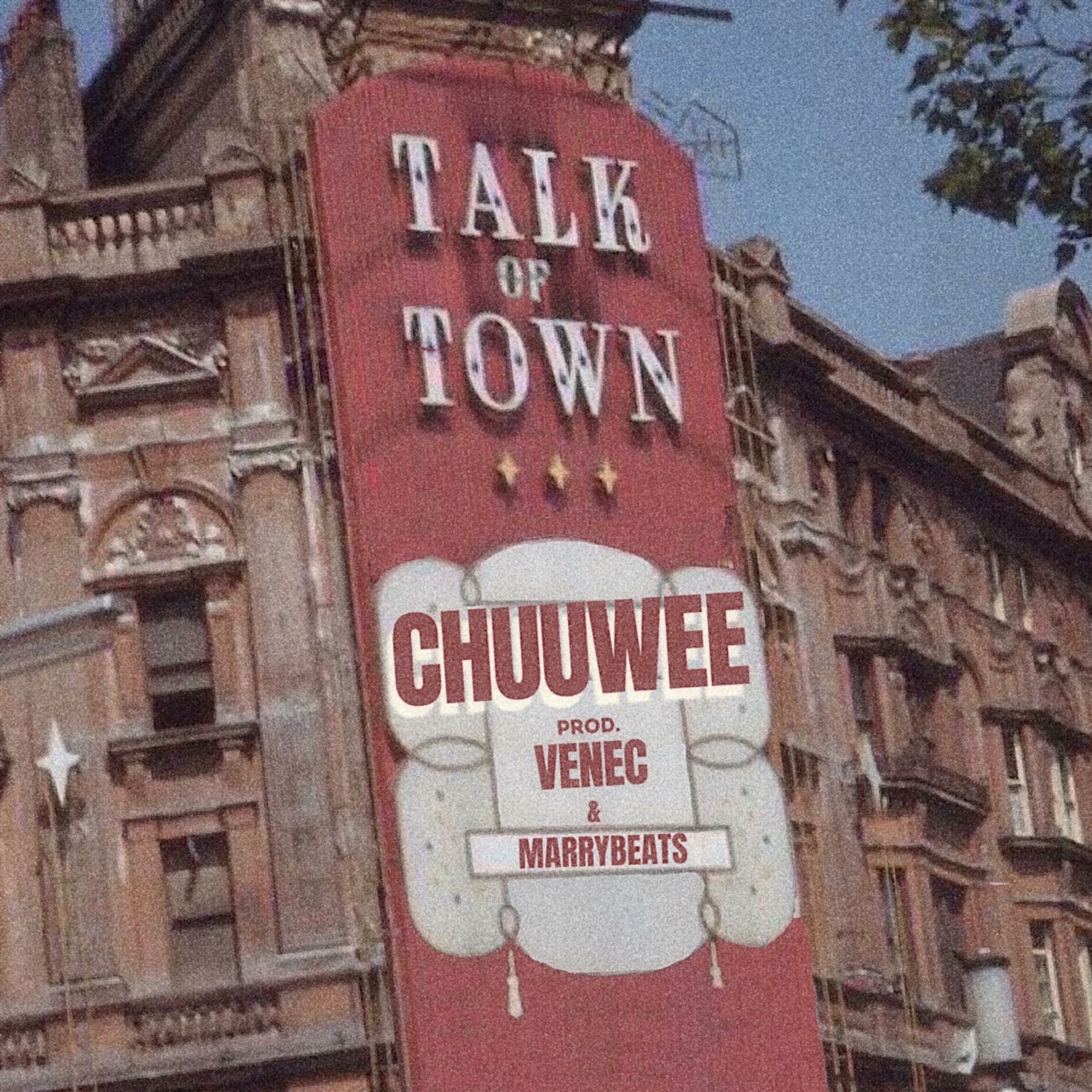 Album cover of Talk of Town (feat. Chuuwee)