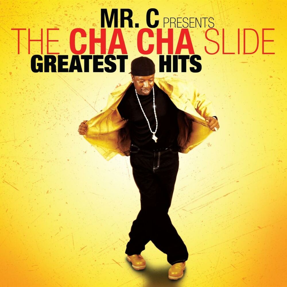 Picture of Mr. C Presents The Cha-cha Slide Greatest Hits