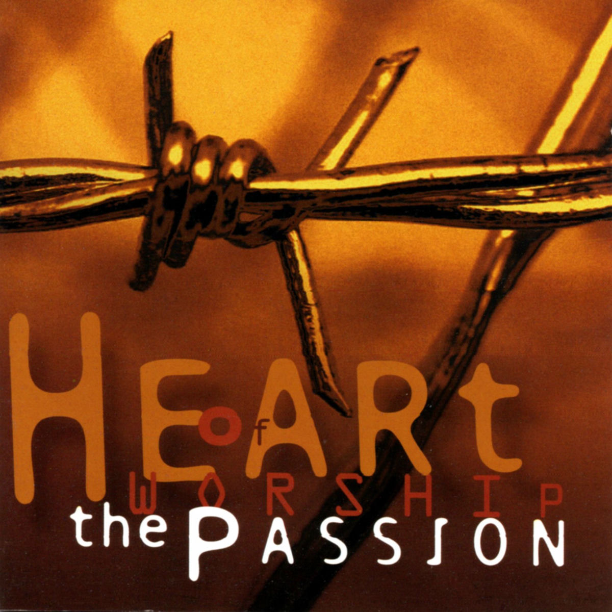 Album cover of Heart of Worship - the Passion (Easter Worship)