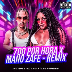 Cover of 700 por Hora X Mano Zafe (Remix)