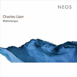 Cover of Charles Uzor: Mothertongue