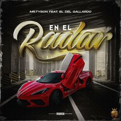 Cover of EN EL RADAR (feat. EL DEL GALLARDO)