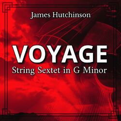 Cover of "Voyage": String Sextet in G Minor