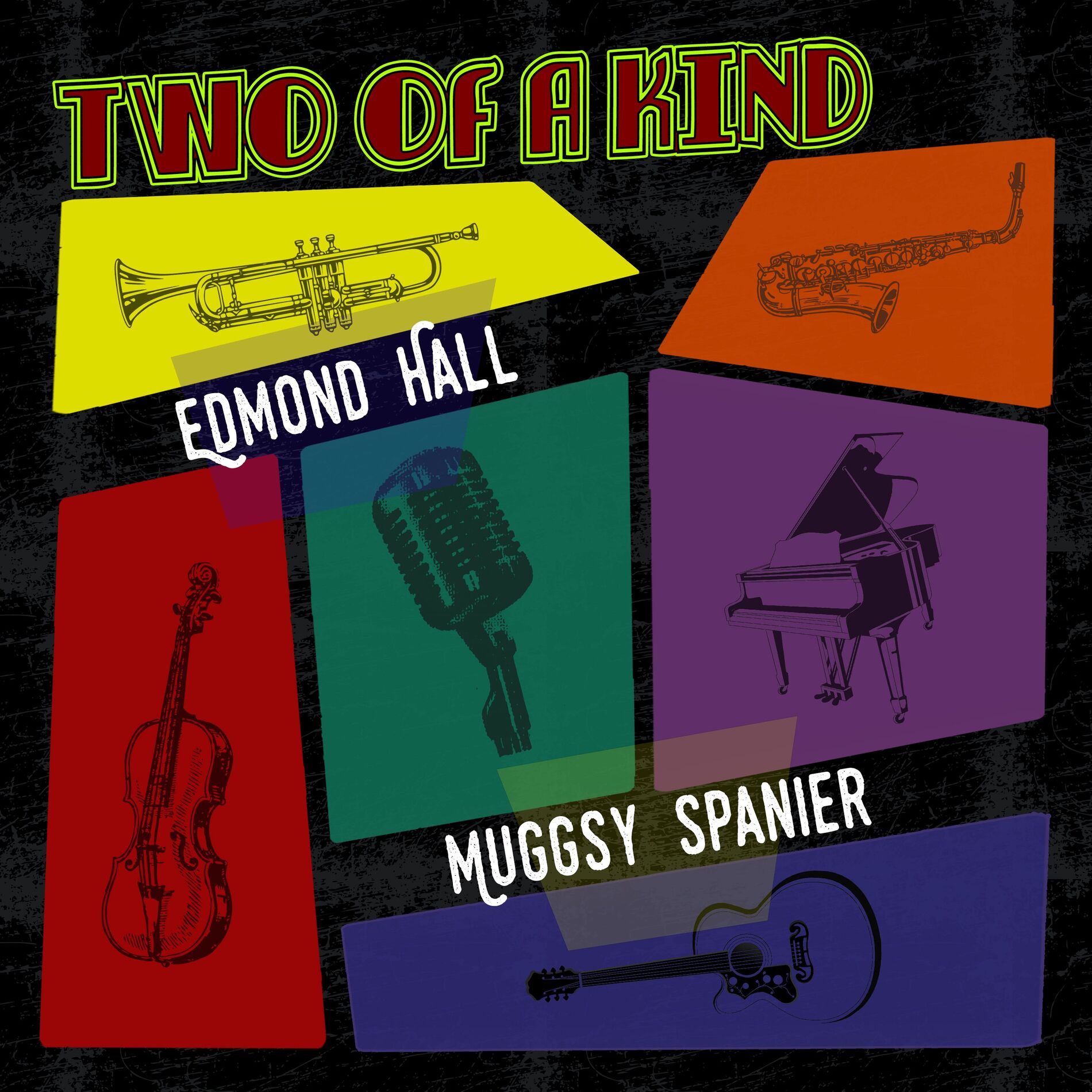 Album cover of Two of a Kind: Edmond Hall & Muggsy Spanier