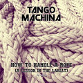 How to Handle a Rope (A Lesson in the Lariat)