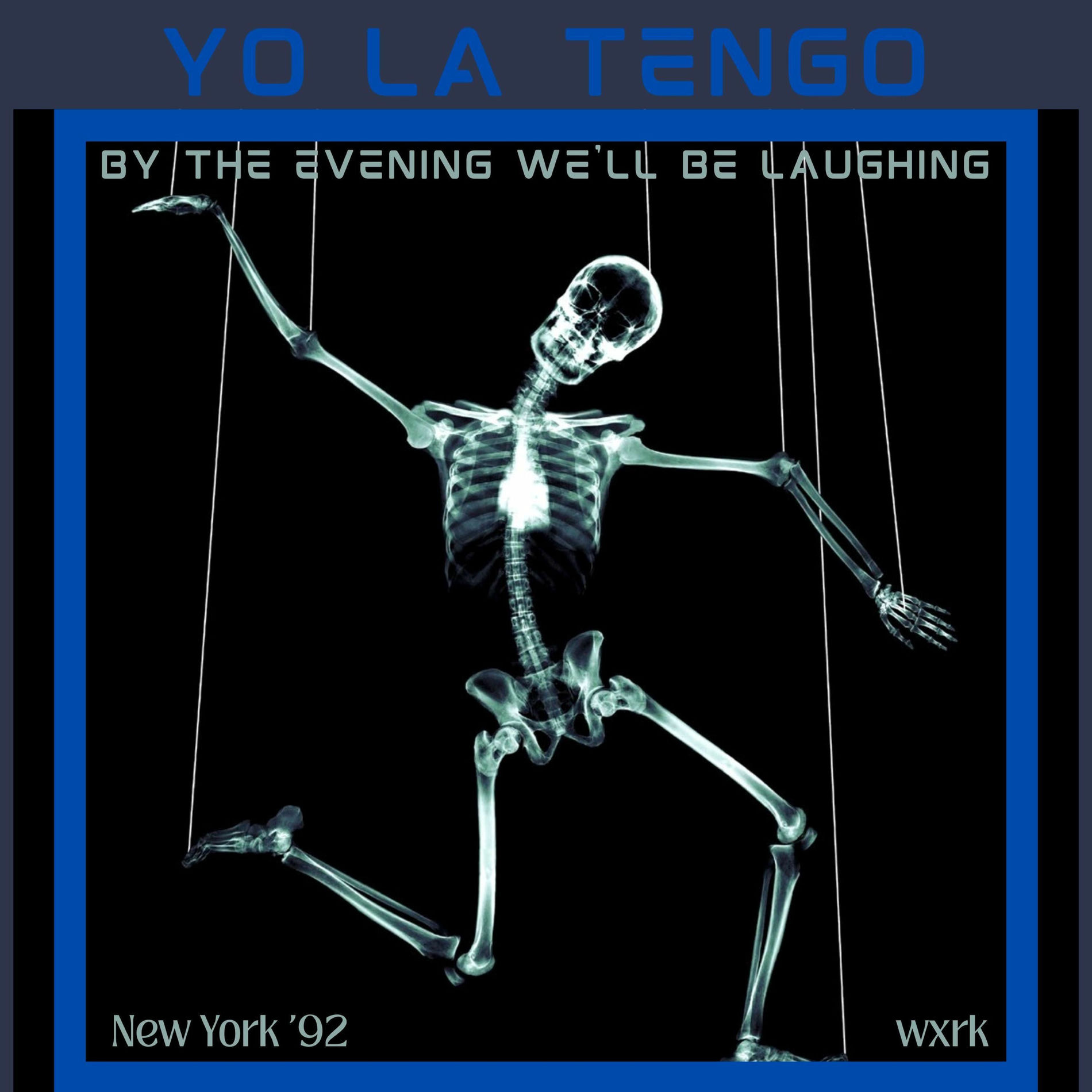 Album cover of By The Evening We'll Be Laughing (Live New York '92)