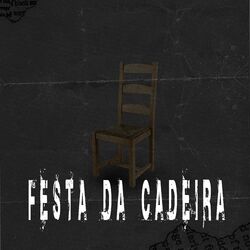 Cover of Festa da Cadeira