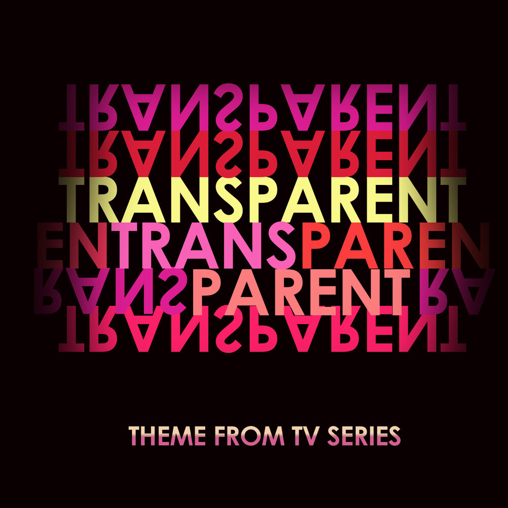 Picture of Transparent (Main Theme from Tv Series)