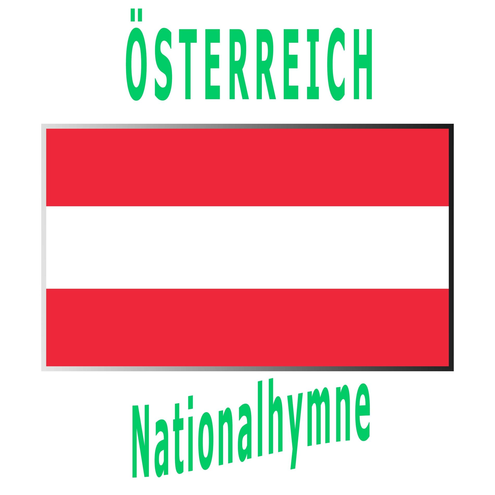 Album cover of Österreich - Land der Berge, Land am Strome - Österreich Nationalhymne