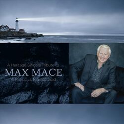 Cover of A Heritage Singers Tribute to Max Mace
