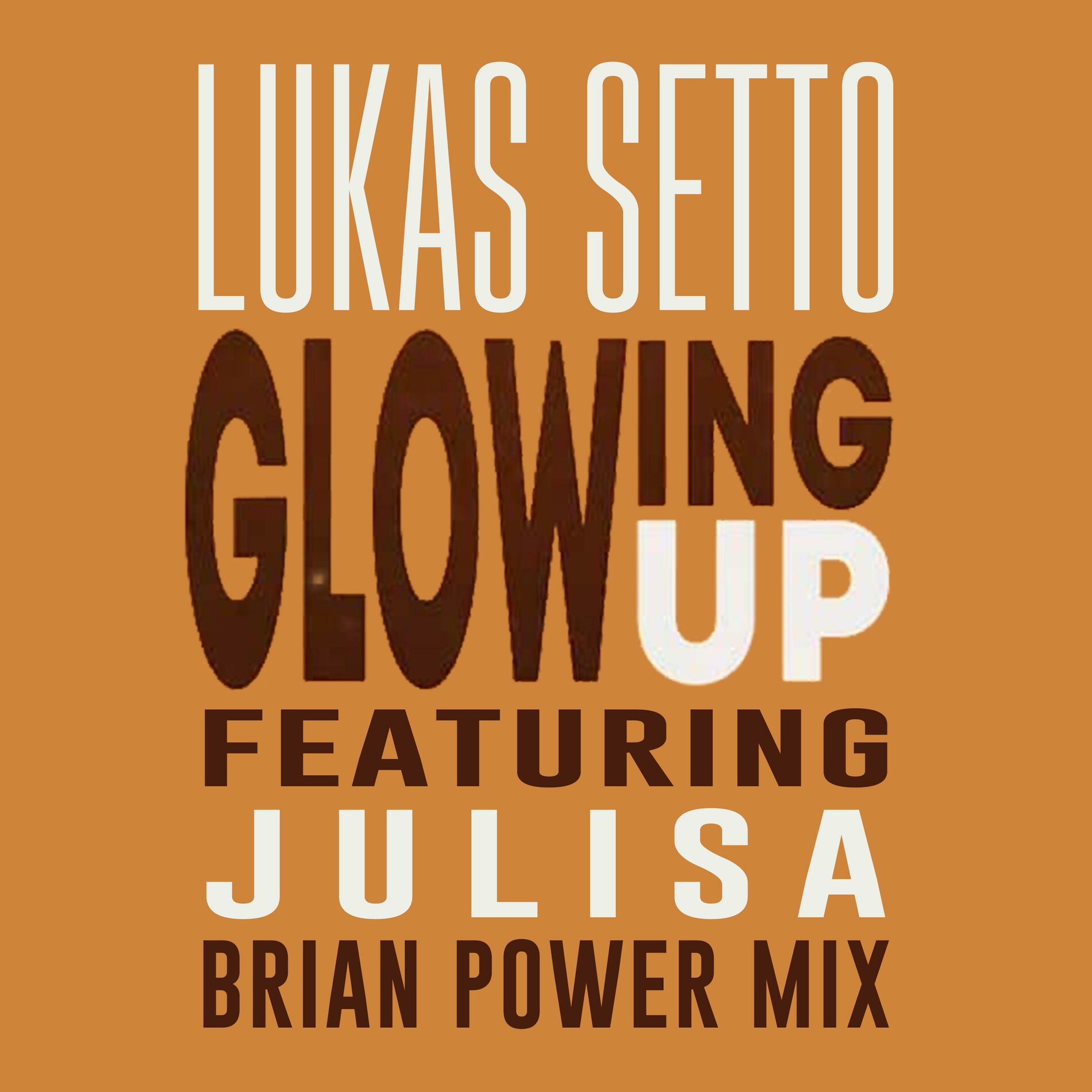 Album cover of Glowing Up (Brian Power Remix)