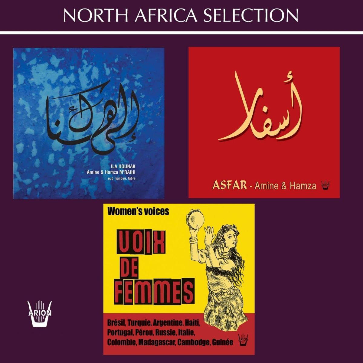 Album cover of Ila Hounak / Asfar / Voix de Femmes (North Africa Selection)
