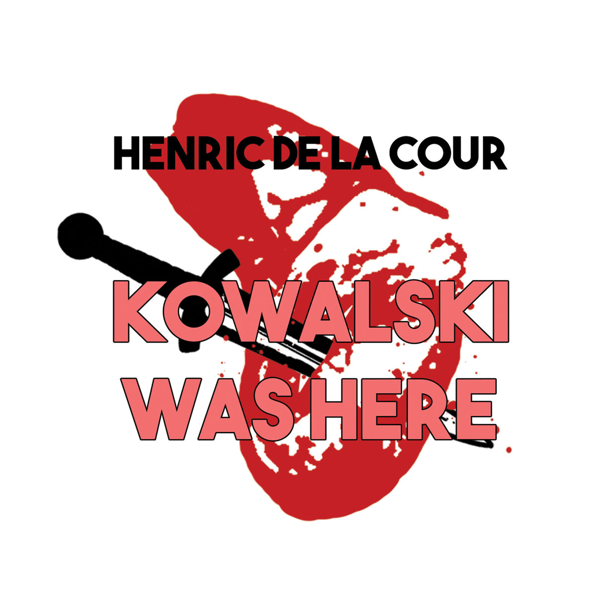 Album cover of Kowalski Was Here