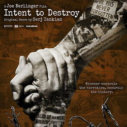 Cover of Intent to Destroy (Original Motion Picture Soundtrack)