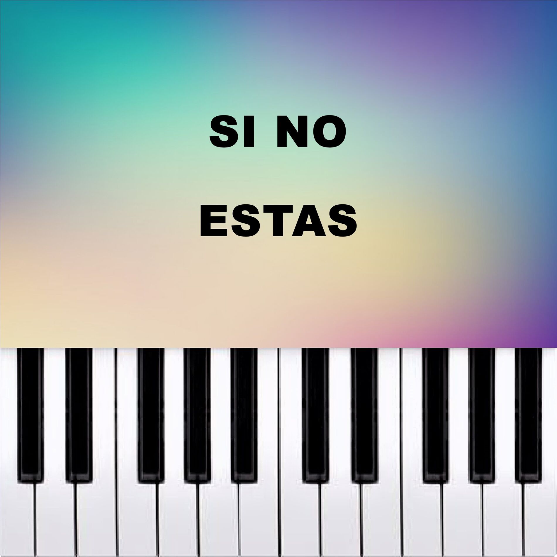 Album cover of Si No Estas (Piano Version)