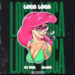 Loca Loca