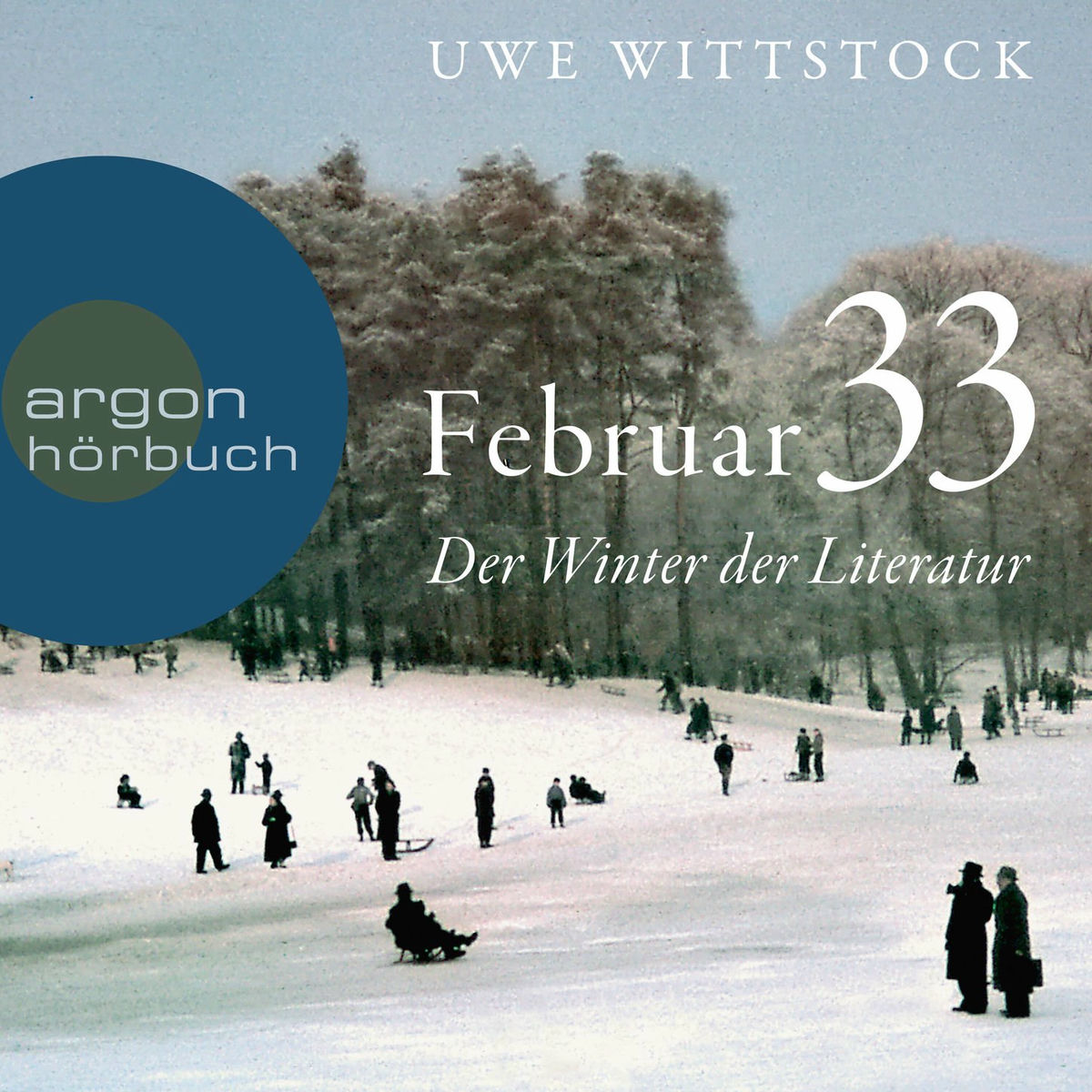 Album cover of Kapitel 1 - Februar 33 - Der Winter der Literatur