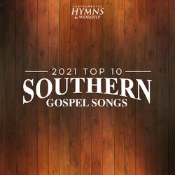 Cover of 2021 Top 10 Southern Gospel Songs