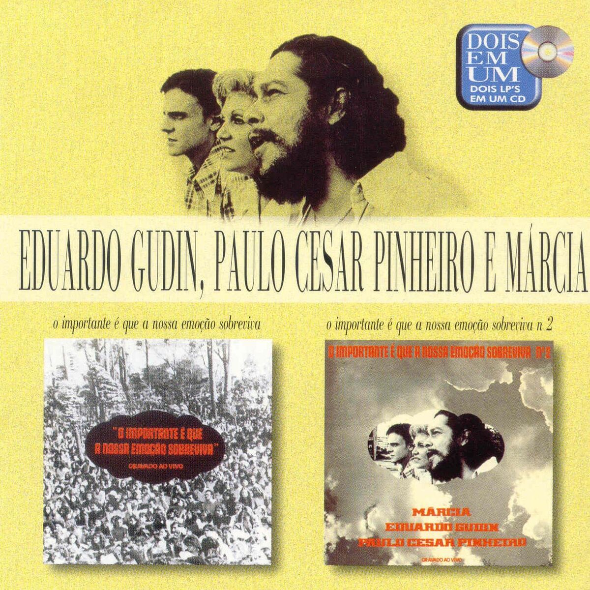 Album cover of 2 Em 1 (O Importante E Que A Nossa Emocao Sobreviva - Vol 1 & 2;Gravado Ao Vivo)