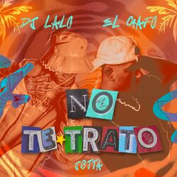Cover of No Te Trato